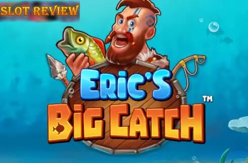 Erics Big Catch slot